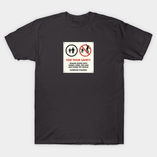 For Your Safety T-Shirt